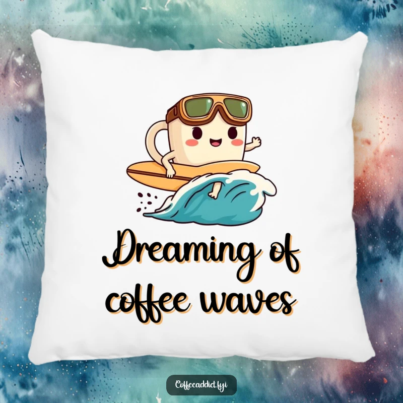 Funny pillow featuring a charming coffee mug character with goggles, surfing a frothy wave of coffee, offering comfort and smiles.