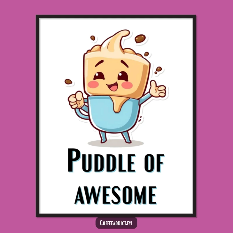 Funny Coffee Drip Digital Art Print for Excitin and Bubbly Decor