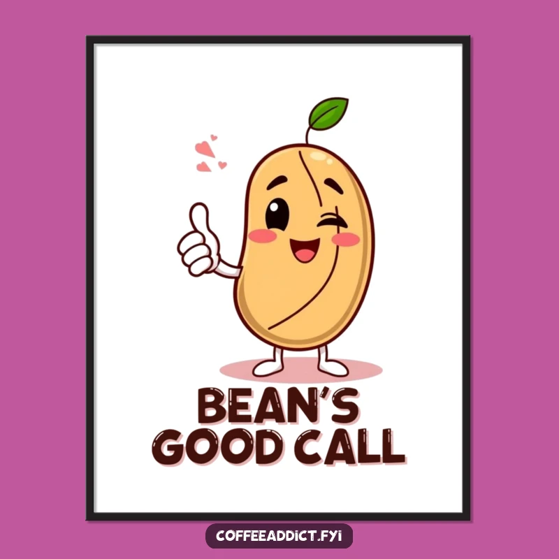 Funny Approval Poster: Coffee Bean Thumbs Up - Quirky Gift!