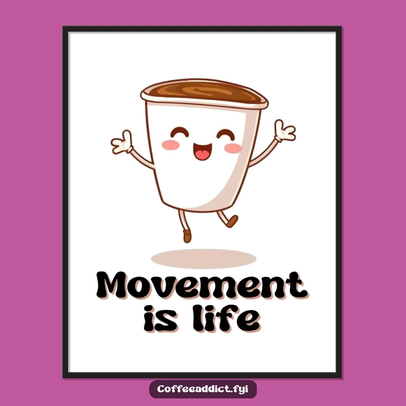 Funny Coffee Cup Dance Poster Vibrant Wall Art for a Cheerful Home