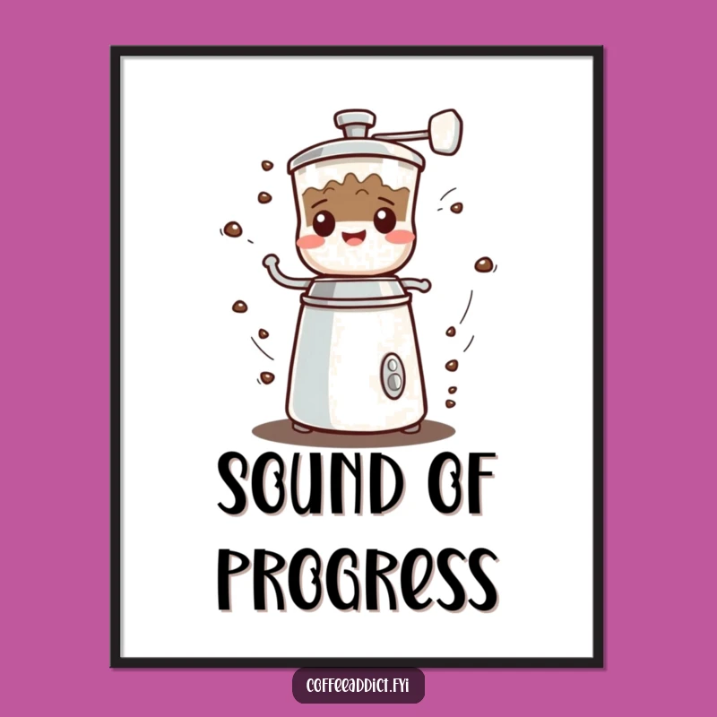 Funny Kawaii Coffee Grinder Poster, Quirky Grumbled Gift for Wall Decor