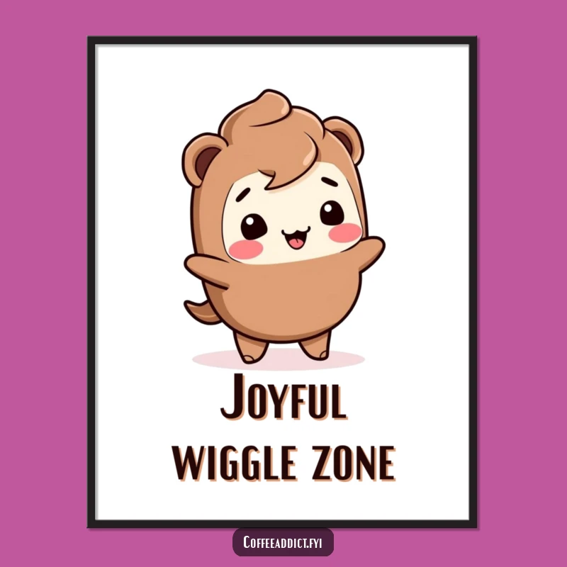 Funny Kawaii Mocha Poster: Giggling Wiggle Art for Cheerful Walls