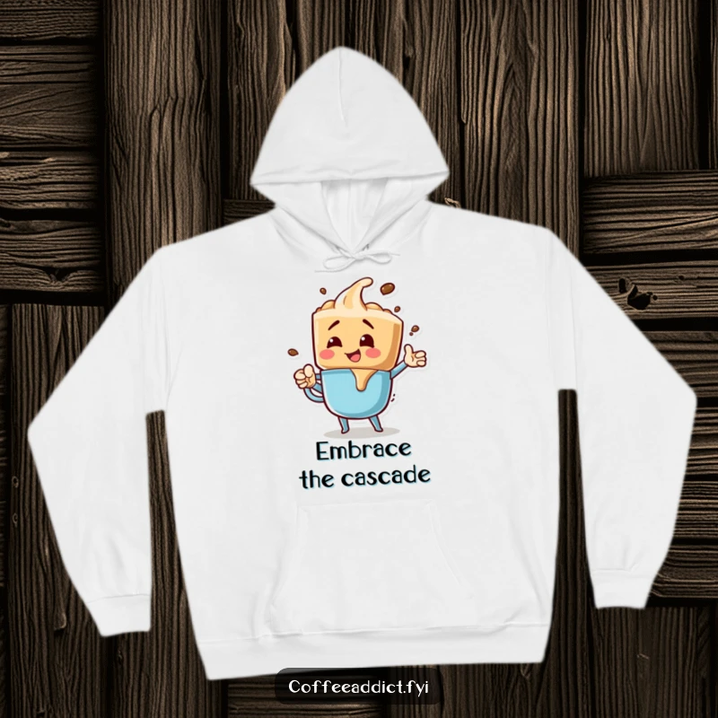 Funny hoodie featuring a coffee drip character in an exhilarating, bubbly pose, offering warmth and a splash of fun.