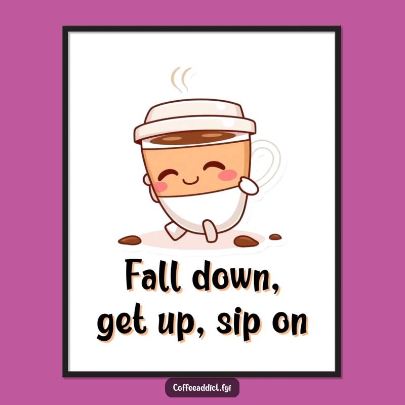 Funny Free Printable Wall Art: Tripping Coffee Cup Smiling Digital Download