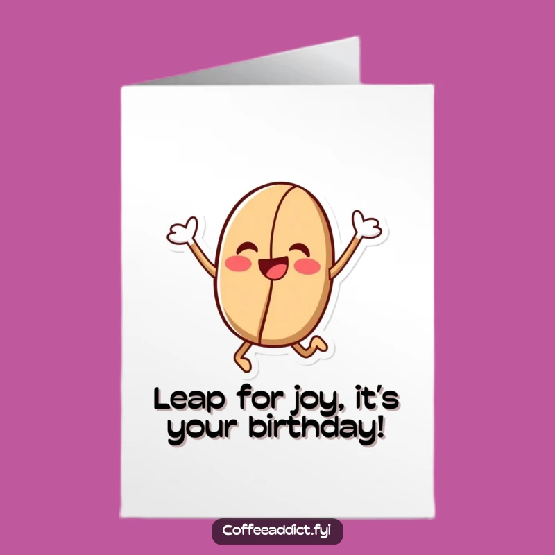 Free Printable Birthday Card: Jumping Coffee Bean, Downloadable Birthday Joy!