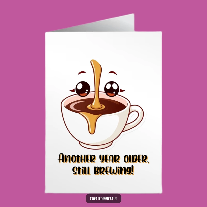 Funny Free Printable Birthday Card: Happy Coffee Drip, Your Perfect Last-Minute Gift!