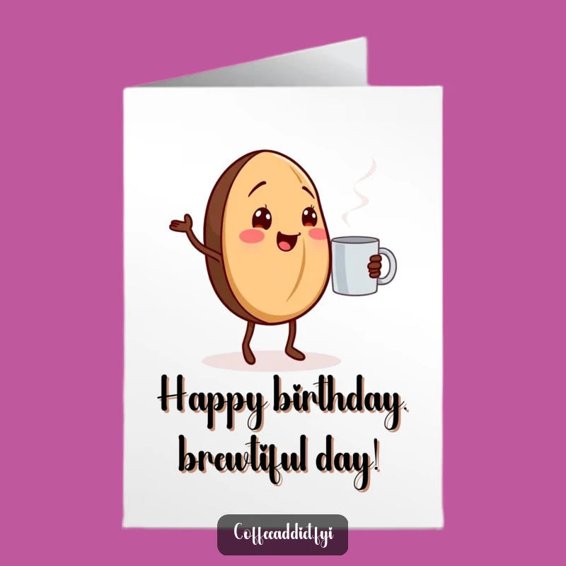 Free Printable Birthday Card: Dancing Coffee Bean Cheer, Perfect Downloadable Gift