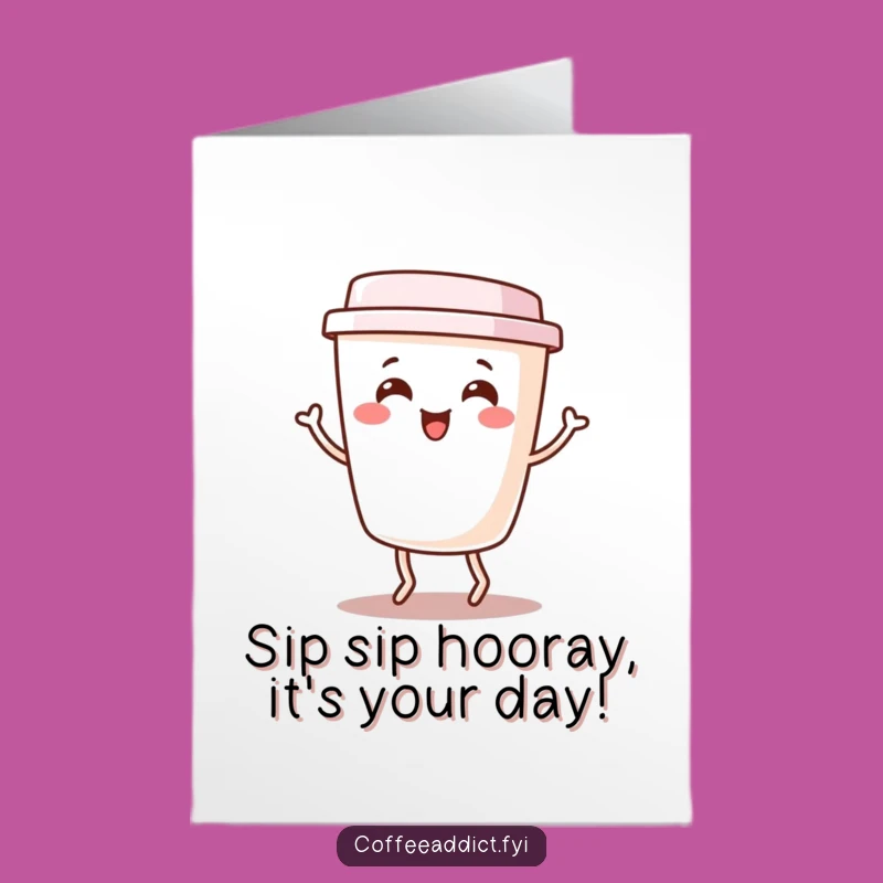 Free Printable Birthday Card: Dancing Kawaii Coffee Cup, Joyful Downloadable Gift
