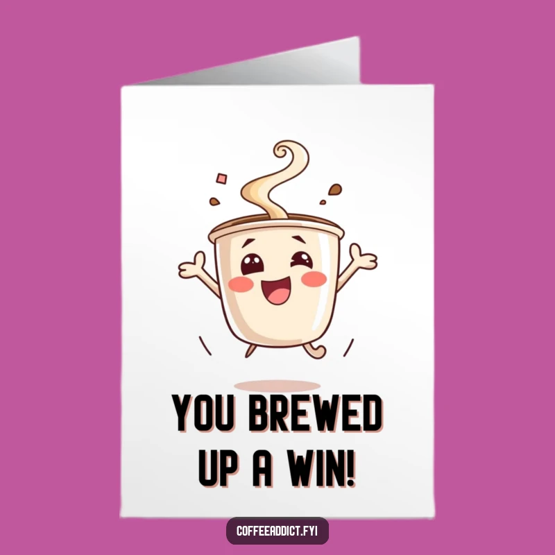 Free Printable Congrats Card: Excited Coffee Jump Funny Downloadable