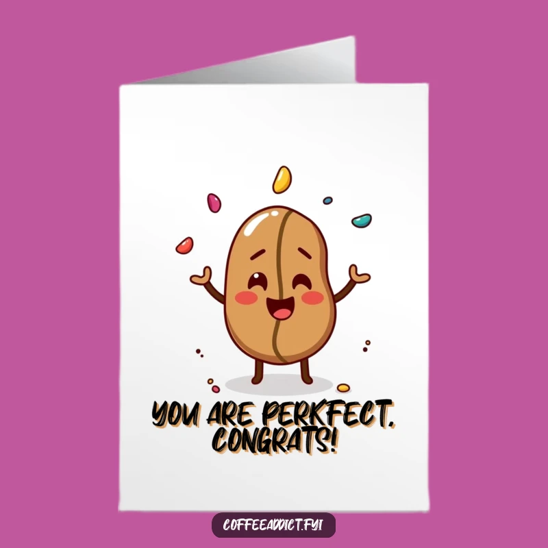 Free Printable Congrats Card: Juggling Bean - Hilarious Downloadable Celebration