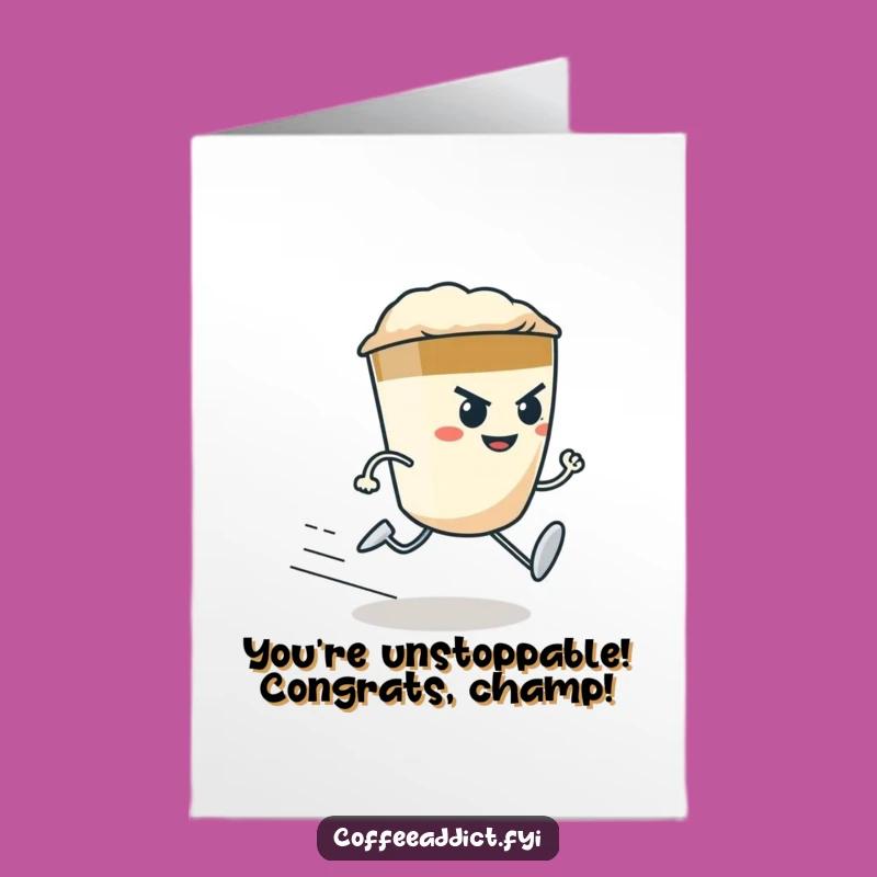 Free Printable Funny Congrats Card: Espresso Shot Speed Celebration!
