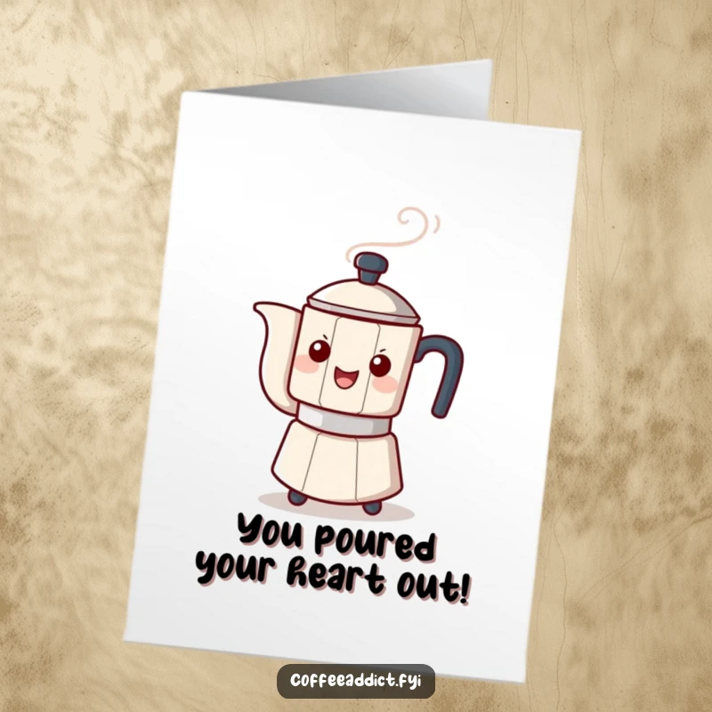 Funny Free Printable Congrats Card: A coffee pot character tips playfully, offering congratulations with a splash.