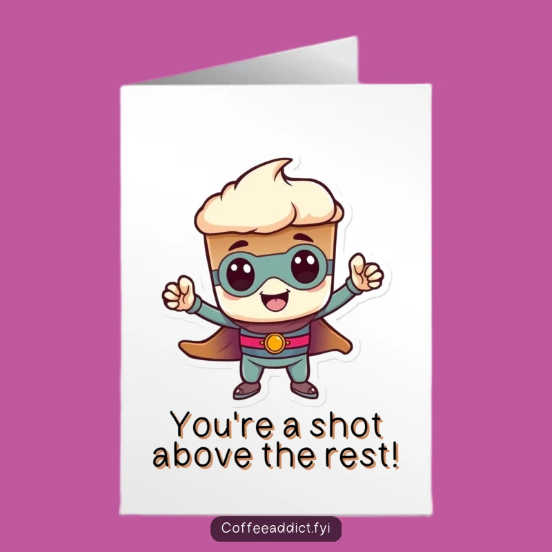 Free Printable Congrats Card: Espresso Hero Funny Downloadable