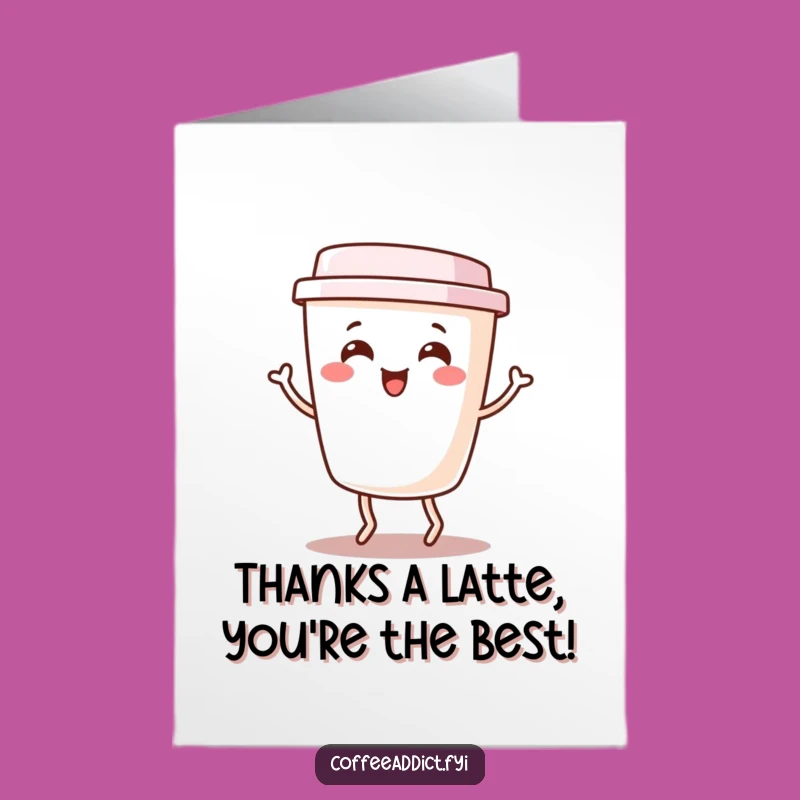 Free Printable Thank You Card: Dancing Coffee Cup, Express Thanks Downloadable