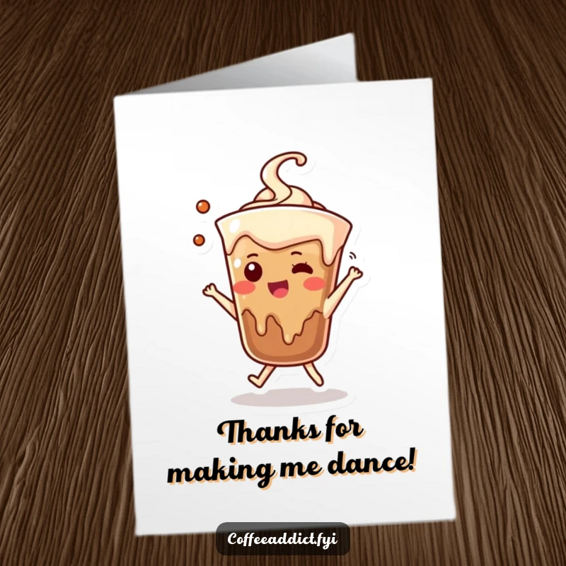 Funny Free Printable Thank You Card: Coffee drip character dancing happily to show appreciation, a great DIY gift.