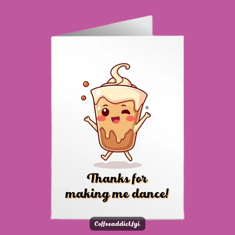 Free Printable Thank You Card: Dancing Coffee Drip Shows Gratitude