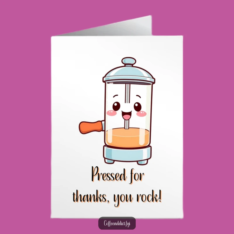 Free Printable Thank You Card: French Press Gusto Funny Downloadable Gift