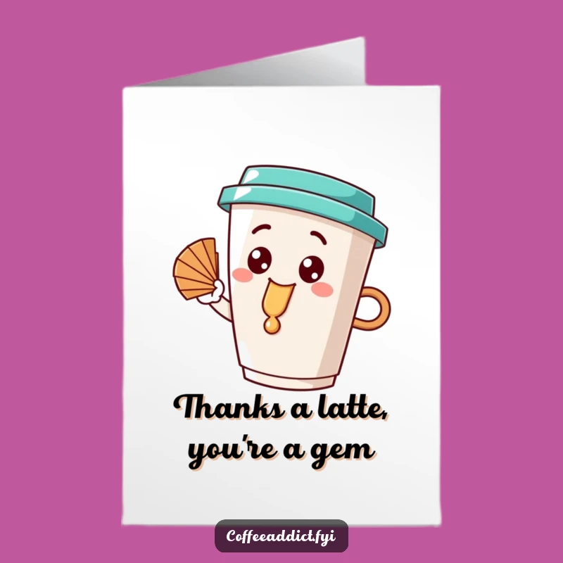 Free Printable Thank You Card: Funny Coffee Cup Dripping & Fanning Out Digital Gift