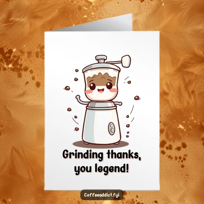Funny Free Printable Thank You Card: Kawaii coffee grinder spinning cheerfully to express thanks, a unique and humorous gesture.