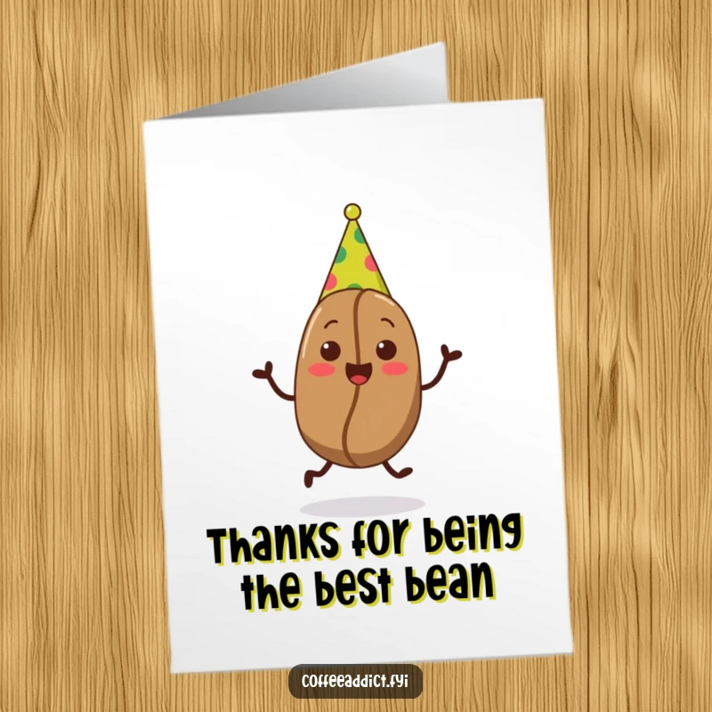 Funny Free Printable Thank You Card: A coffee bean wearing a party hat does a joyful jig to express thanks.