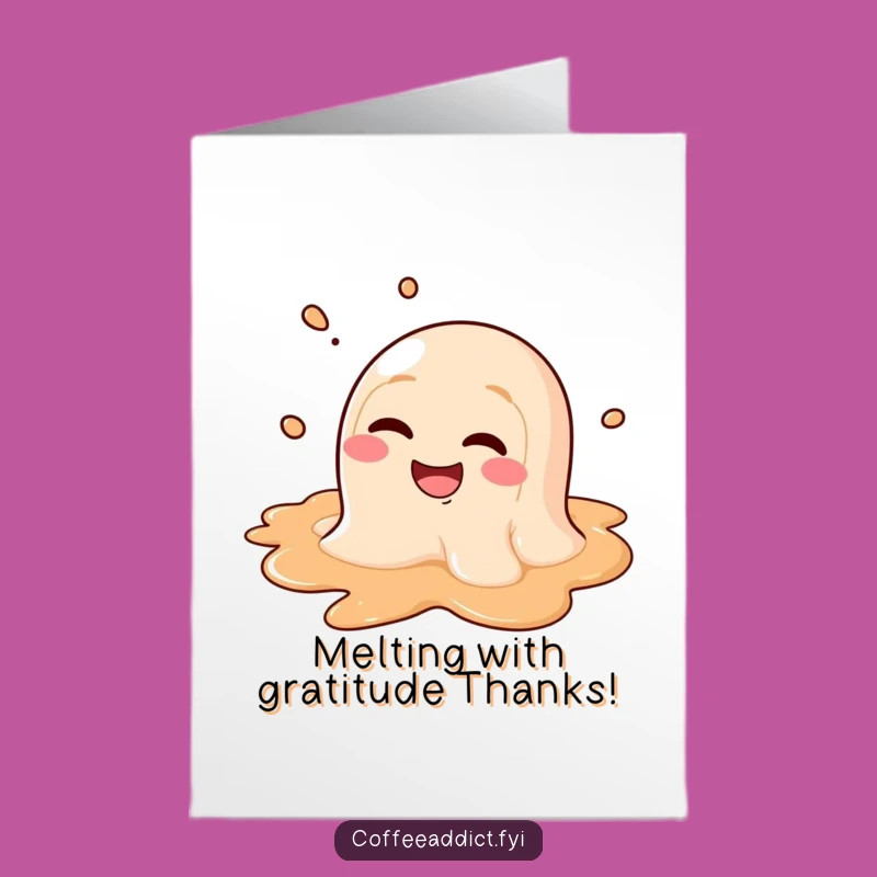 Free Printable Thank You Card: Melting Coffee Gratitude, Goofy Downloadable Gift