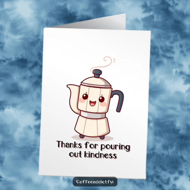 Funny Free Printable Thank You Card: A coffee pot character tips over playfully, symbolizing a generous thank you.