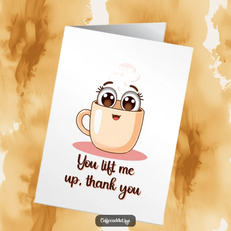 Funny Free Printable Thank You Card: Coffee mug character with happy eyes, steaming and floating upwards in thanks.
