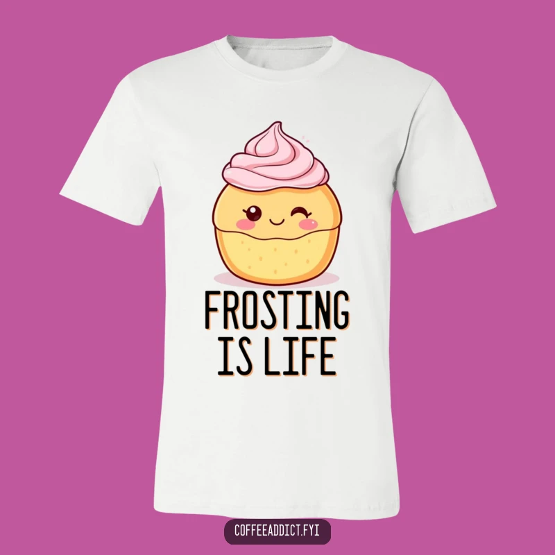 Funny Kawaii Pastry T-Shirt - Frosting Joy, Hilarious Gift